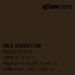Color code: HEX #32251700 | qconv.com