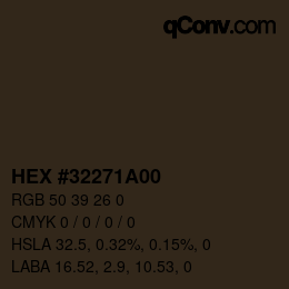 Farbcode: HEX #32271A00 | qconv.com