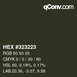 Color code: HEX #323223 | qconv.com