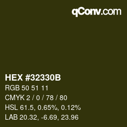 Farbcode: HEX #32330B | qconv.com