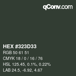カラーコード: HEX #323D33 | qconv.com