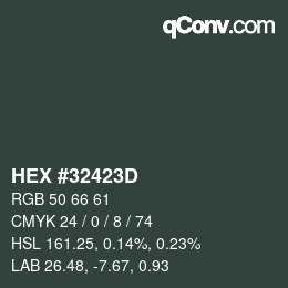 カラーコード: HEX #32423D | qconv.com