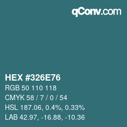 カラーコード: HEX #326E76 | qconv.com