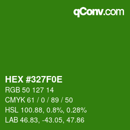 カラーコード: HEX #327F0E | qconv.com