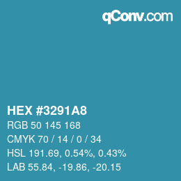 カラーコード: HEX #3291A8 | qconv.com