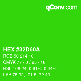 カラーコード: HEX #32D60A | qconv.com