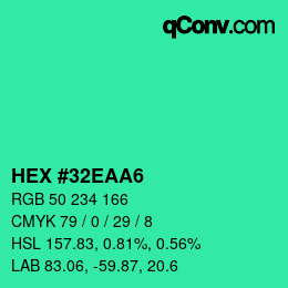 カラーコード: HEX #32EAA6 | qconv.com