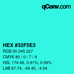 カラーコード: HEX #32F5E3 | qconv.com