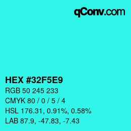 Color code: HEX #32F5E9 | qconv.com