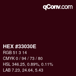 カラーコード: HEX #33030E | qconv.com
