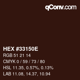 Color code: HEX #33150E | qconv.com