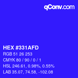 カラーコード: HEX #331AFD | qconv.com
