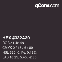 颜色代码: HEX #332A30 | qconv.com