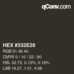 Color code: HEX #332E28 | qconv.com