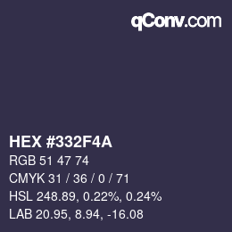 カラーコード: HEX #332F4A | qconv.com