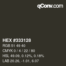 Color code: HEX #333128 | qconv.com