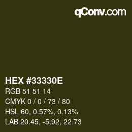 Color code: HEX #33330E | qconv.com