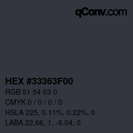 Color code: HEX #33363F00 | qconv.com