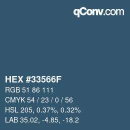 Farbcode: HEX #33566F | qconv.com