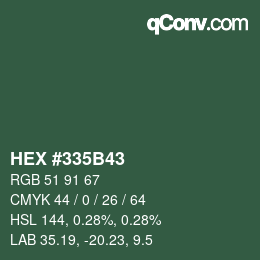 カラーコード: HEX #335B43 | qconv.com