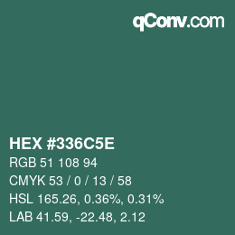 Farbcode: HEX #336C5E | qconv.com
