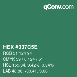 Farbcode: HEX #337C5E | qconv.com