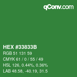 カラーコード: HEX #33833B | qconv.com