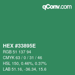 カラーコード: HEX #33895E | qconv.com