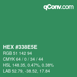 カラーコード: HEX #338E5E | qconv.com