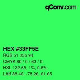 Farbcode: HEX #33FF5E | qconv.com