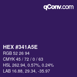 Farbcode: HEX #341A5E | qconv.com