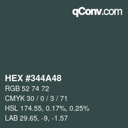 カラーコード: HEX #344A48 | qconv.com