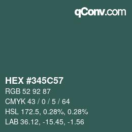 カラーコード: HEX #345C57 | qconv.com