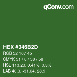 カラーコード: HEX #346B2D | qconv.com