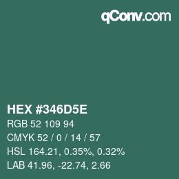 カラーコード: HEX #346D5E | qconv.com