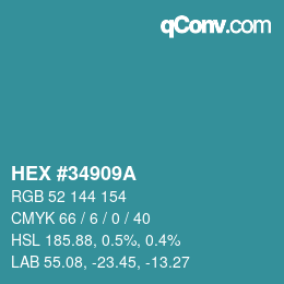 Farbcode: HEX #34909A | qconv.com