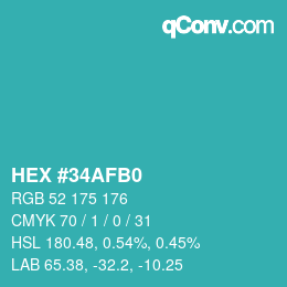 カラーコード: HEX #34AFB0 | qconv.com