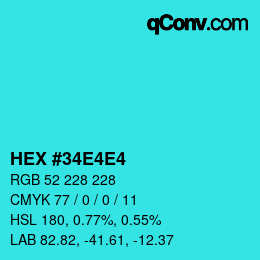 Color code: HEX #34E4E4 | qconv.com