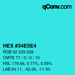 カラーコード: HEX #34E5E4 | qconv.com