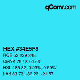 Color code: HEX #34E5F8 | qconv.com