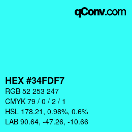 Color code: HEX #34FDF7 | qconv.com