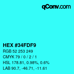 Color code: HEX #34FDF9 | qconv.com