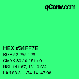 Color code: HEX #34FF7E | qconv.com