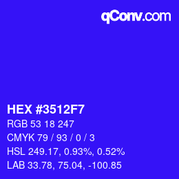 カラーコード: HEX #3512F7 | qconv.com