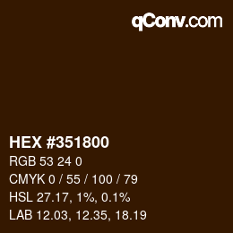 カラーコード: HEX #351800 | qconv.com