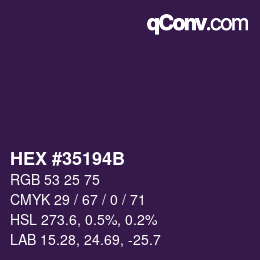 カラーコード: HEX #35194B | qconv.com