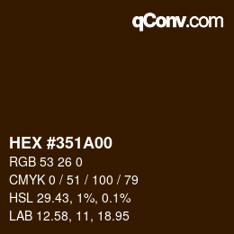 Color code: HEX #351A00 | qconv.com