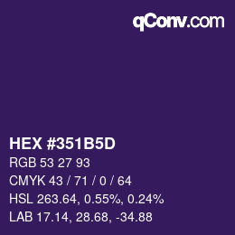 カラーコード: HEX #351B5D | qconv.com