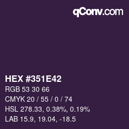 Farbcode: HEX #351E42 | qconv.com