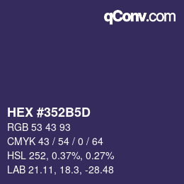 カラーコード: HEX #352B5D | qconv.com
